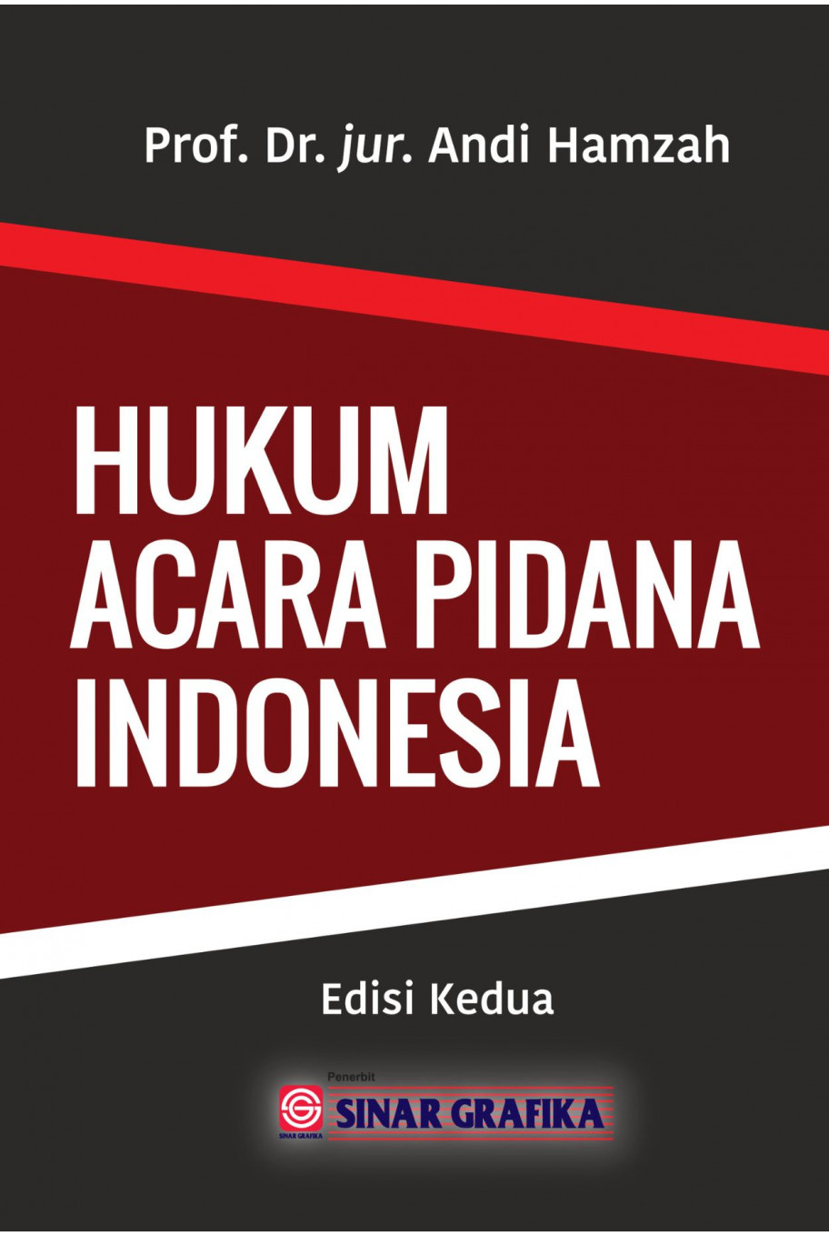 Hukum Acara Pidana Indonesia (Edisi Kedua)